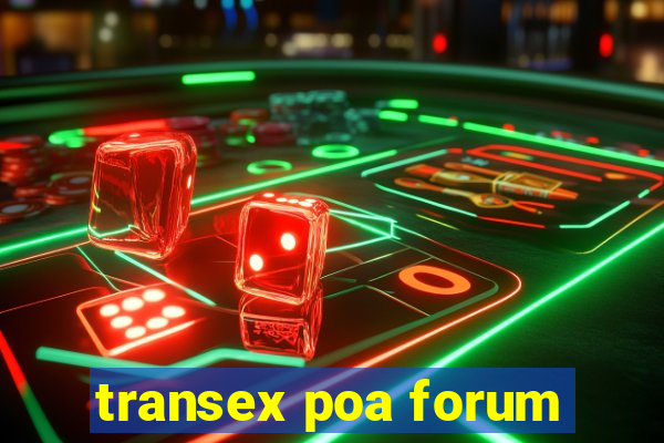 transex poa forum